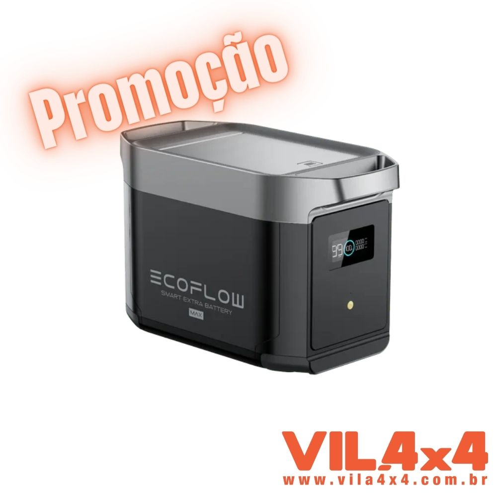 DELTA 2 MAX BATERIA EXTRA INTELIGENTE ECOFLOW PROMOÇÃO